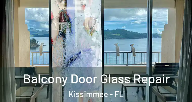 Balcony Door Glass Repair Kissimmee - FL