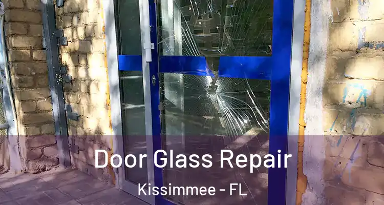 Door Glass Repair Kissimmee - FL