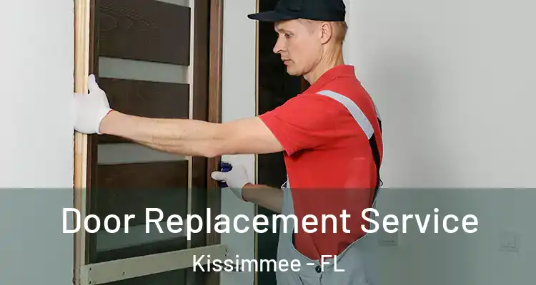 Door Replacement Service Kissimmee - FL