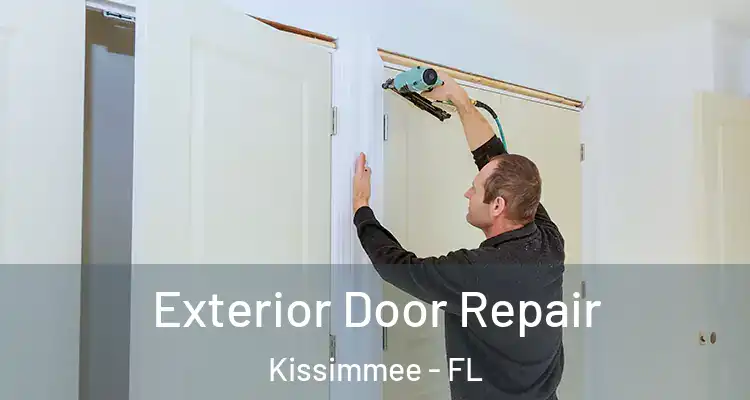 Exterior Door Repair Kissimmee - FL