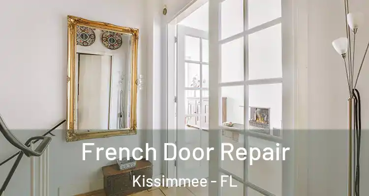 French Door Repair Kissimmee - FL