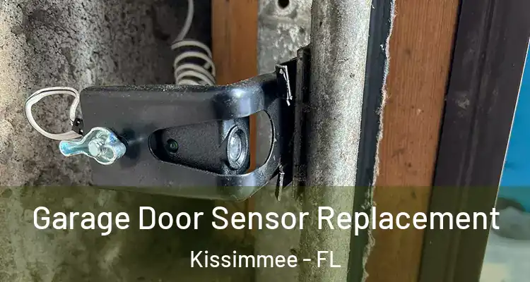 Garage Door Sensor Replacement Kissimmee - FL