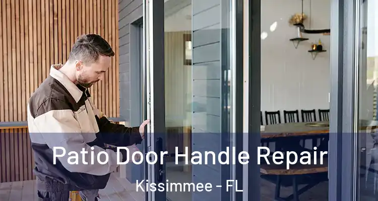  Patio Door Handle Repair Kissimmee - FL