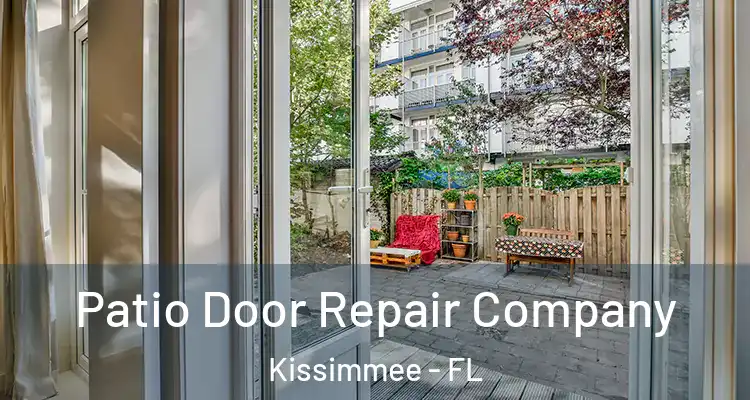 Patio Door Repair Company Kissimmee - FL