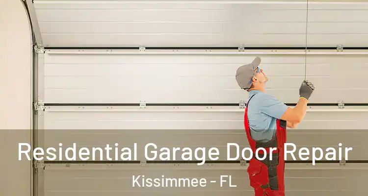 Residential Garage Door Repair Kissimmee - FL