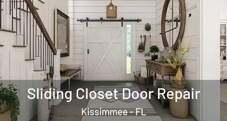 Sliding Closet Door Repair Kissimmee - FL
