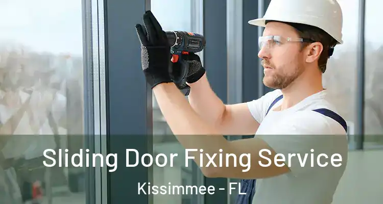 Sliding Door Fixing Service Kissimmee - FL