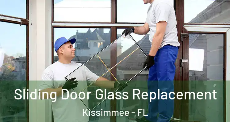  Sliding Door Glass Replacement Kissimmee - FL