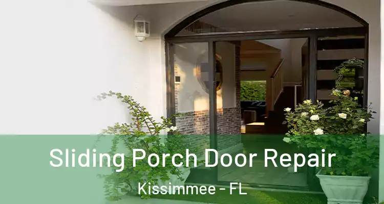 Sliding Porch Door Repair Kissimmee - FL