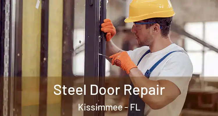 Steel Door Repair Kissimmee - FL